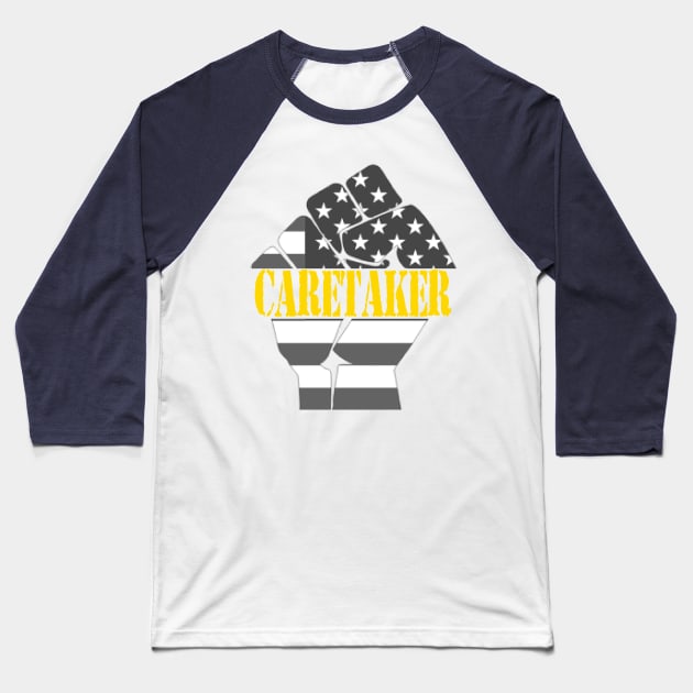 Caretaker job independent day Baseball T-Shirt by Slukable